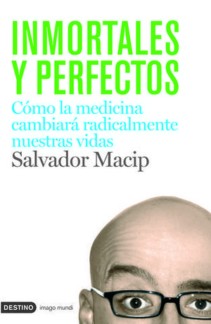 INMORTALES Y PERFECTOS