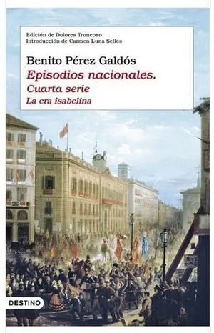 Episodios Nacionales, Cuarta Serie la Era Isabelina