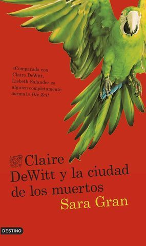 CLAIRE DEWITT Y LA CIUDAD DE LOS MUERTOS