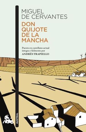 DON QUIJOTE DE LA MANCHA  ( ANDRES TRAPIELLO )