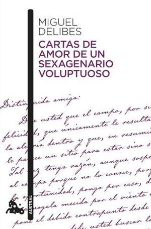 CARTAS DE AMOR DE UN SEXAGENARIO VOLUPTUOSO.