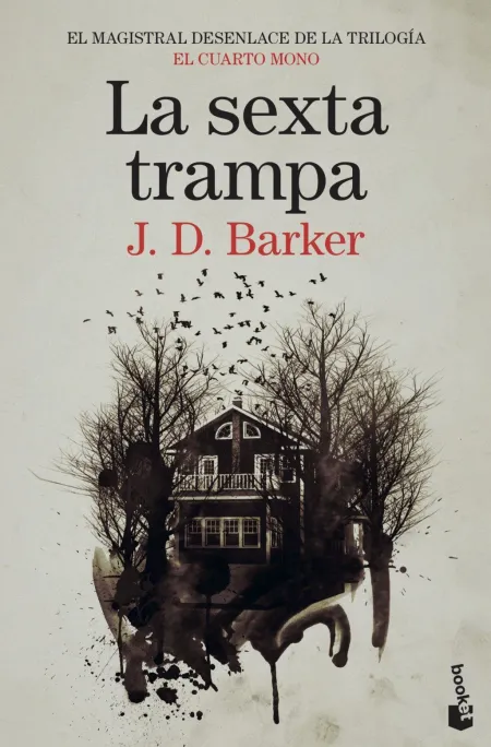 La Sexta Trampa (Trilogía el Cuarto Mono 3)