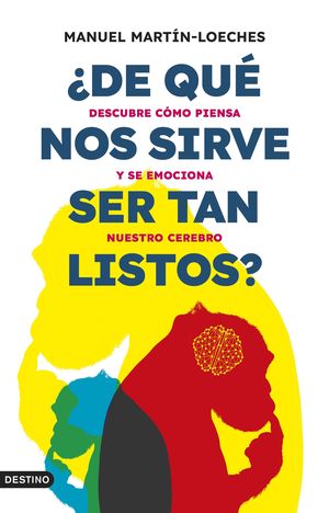 DE QU NOS SIRVE SER TAN LISTOS?