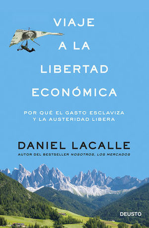 VIAJE A LA LIBERTAD ECONOMICA