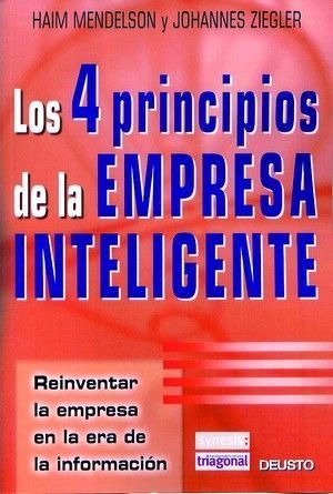4 PRINCIPIOS DE LA EMPRESA INTELIGENTE, LOS