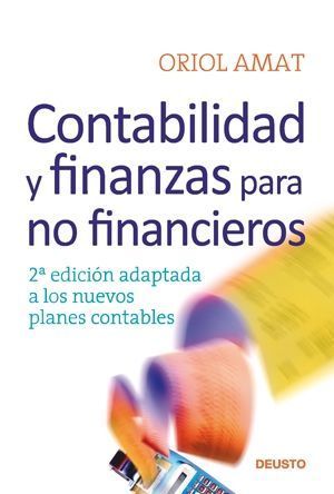 CONTABILIDAD Y FINANZAS PARA NO FINANCIEROS 2 ED. 2008