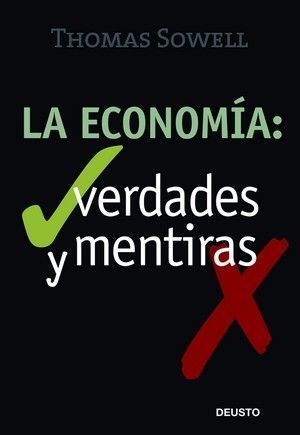 LA ECONOMIA: VERDADES Y MENTIRAS