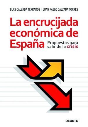 LA ENCRUCIJADA ECONOMICA DE ESPA�A