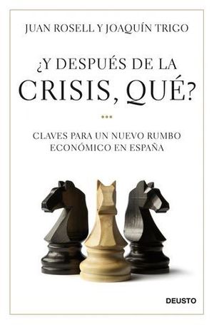 Y DESPUES DE LA CRISIS, QUE ?