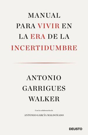 MANUAL PARA VIVIR EN LA ERA DE LA INCERTIDUMBRE