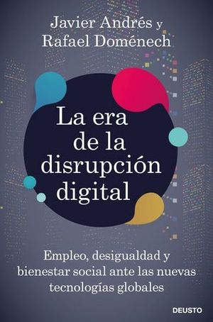 LA ERA DE LA DISRUPCION DIGITAL