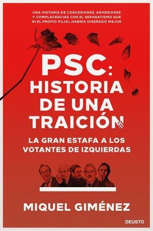 PSC: HISTORIA DE UNA TRAICION