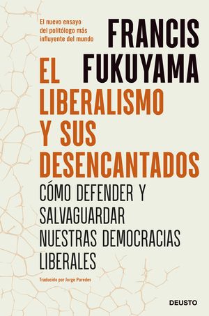 EL LIBERALISMO Y SUS DESENCANTADOS