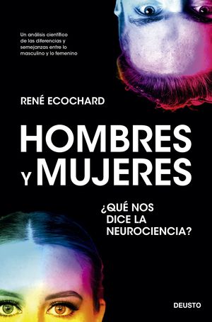 HOMBRES Y MUJERES: QU NOS DICE LA NEUROCIENCIA?