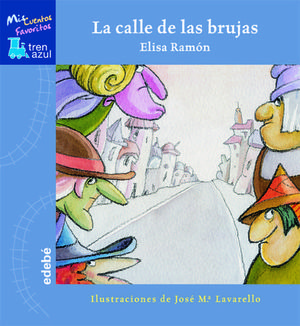 CALLE DE LAS BRUJAS, LA