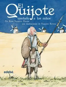 El Quijote Contado a los Niños (Version Escolar)