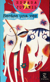 SERASE UNA VEZ (+8 A�OS)