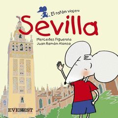 SEVILLA. EL RATON VIAJERO