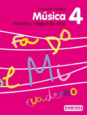 CUADERNO MUSICA 4� PRIMARIA UKELELE