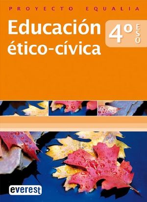EDUCACION ETICO CIVICA EQUALIA 4 ESO