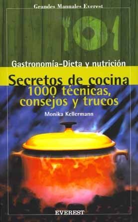 SECRETOS DE COCINA (1000 TECNICAS, CONSEJOS Y TRUCOS)