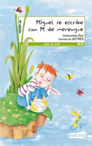 MIGUEL SE ESCRIBE CON M DE MERENGUE