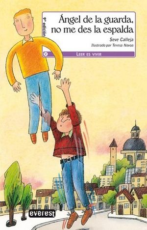 ANGEL DE LA GUARDA, NO ME DES LA ESPALDA