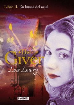 THE GIVER LIBRO II EN BUSCA DEL AZUL