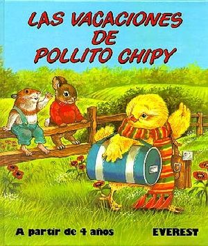 LAS VACACIONES DE POLLITO CHIPY