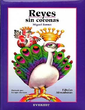 REYES SIN CORONAS (FABULAS AFROCUBANAS)