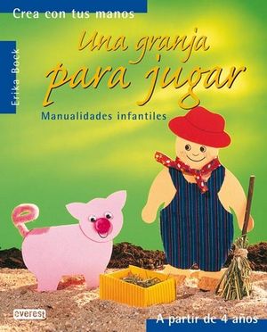 UNA GRANJA PARA JUGAR