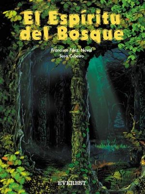 ESPIRITU DEL BOSQUE, EL