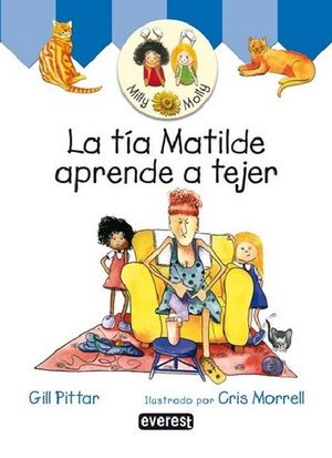 TIA MATILDE APRENDE A TEJER, LA