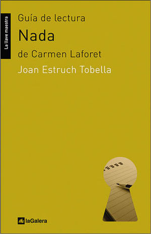 GUIA DE LECTURA DE NADA DE CARMEN LAFORET