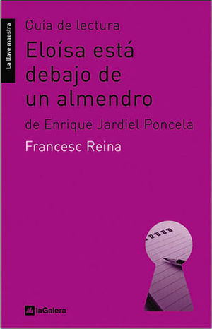 GUIA DE LECTURA ELOISA ESTA DEBAJO DE UN ALMENDRO