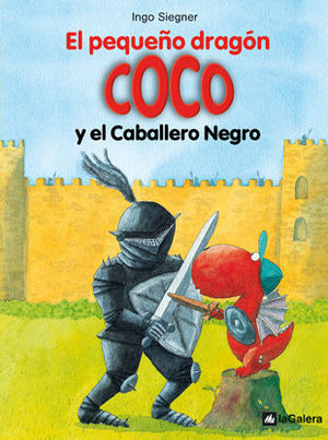 COCO.EL PEQUEO DRAGON COCO Y EL CABALLERO NEGRO