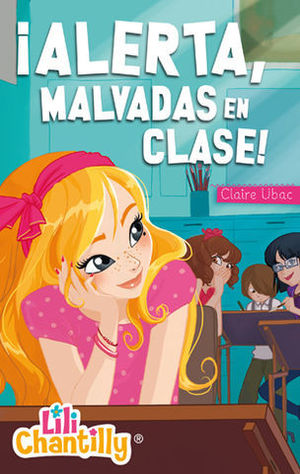 ALERTA, MALVADAS EN CLASE !