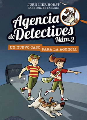 AGENCIA DE DETECTIVES N 2 UN NUEVO CASO PARA LA AGENCIA