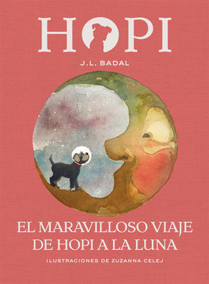 HOPI.  EL MARAVILLOSO VIAJE DE HOPI A LA LUNA
