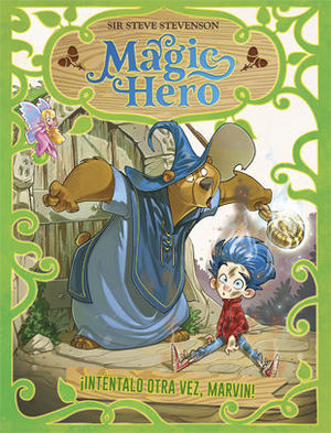 MAGIC HERO.  INTENTALO OTRA VEZ, MARVIN