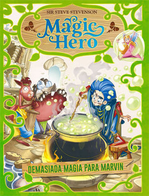 MAGIC HERO.  DEMASIADA MAGIA PARA MARVIN