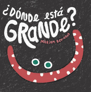 DONDE ESTA GRANDE ?