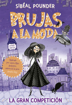 BRUJAS A LA MODA.  LA GRAN COMPETICION