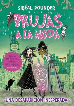 BRUJAS A LA MODA.  UNA DESAPARICION INESPERADA