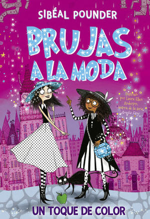 BRUJAS A LA MODA.  UN TOQUE DE COLOR