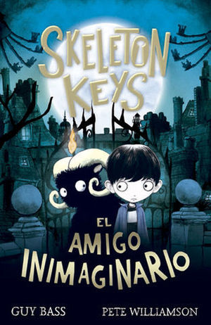 SKELETON KEYS.  EL AMIGO INIMAGINARIO