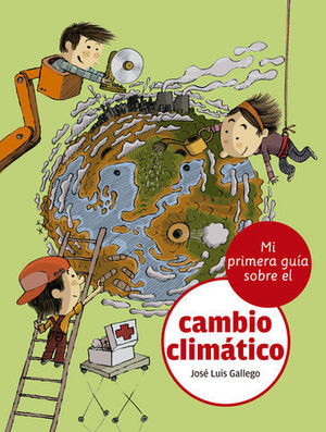 MI PRIMERA GUIA SOBRE EL CAMBIO CLIMATICO