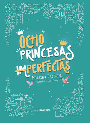 OCHO PRINCESAS ( IM ) PERFECTAS