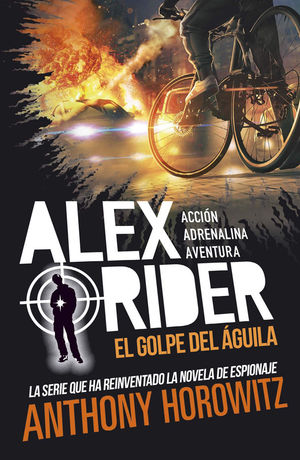 ALEX RIDER.  EL GOLPE DEL AGUILA