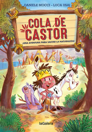 COLA DE CASTOR:  EL PEQUEO GRAN INDIO